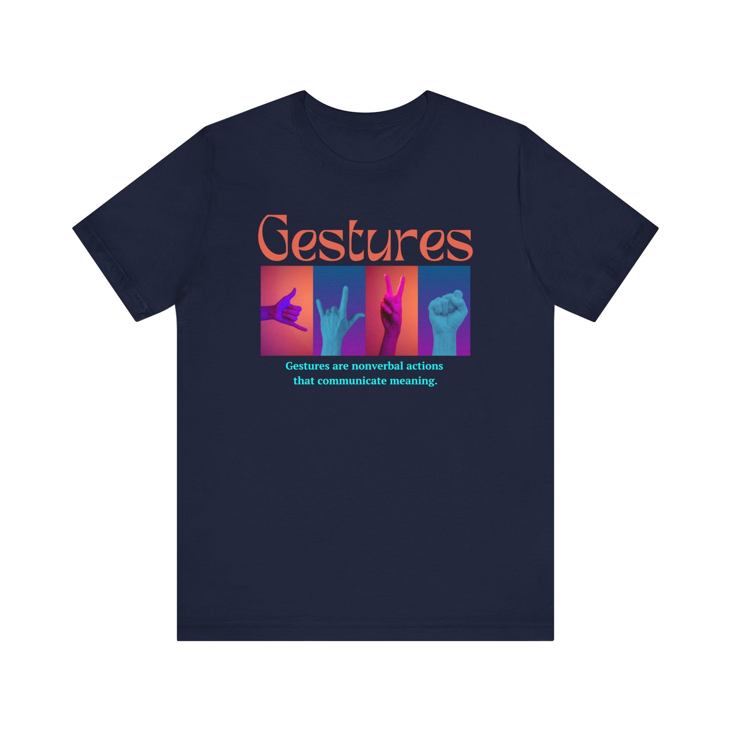 Gestures Unisex Jersey Short Sleeve Tee