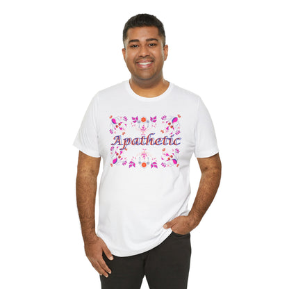 Apathetic Unisex Jersey Short Sleeve Tee