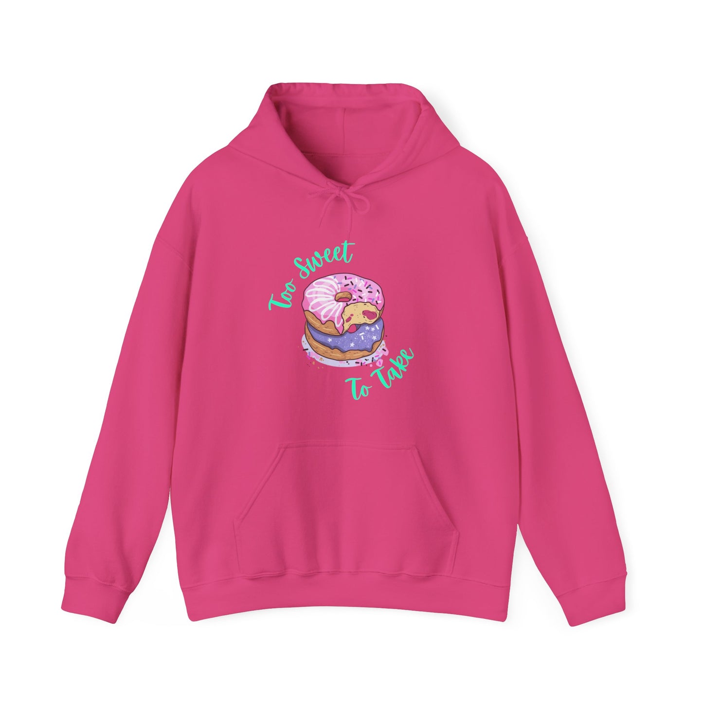 Too Sweet To Take Unisex Heavy Blend™ Hooded Sweatshirt