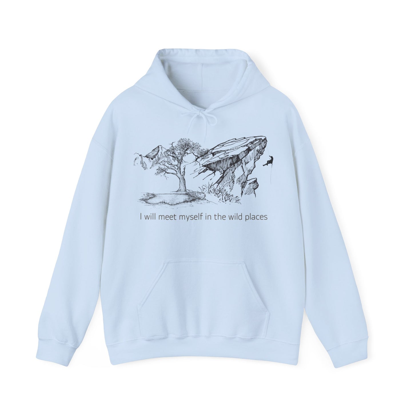 I will meet myself in the wild places - Climber Unisex Heavy Blend™ Hooded Sweatshirt