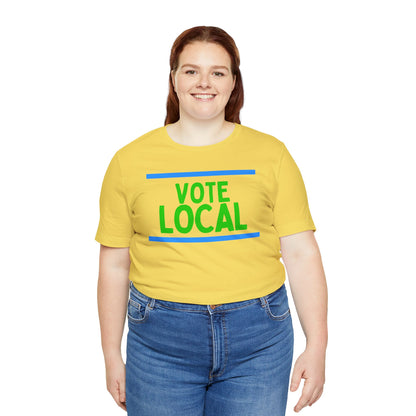 Vote Local Unisex Jersey Short Sleeve Tee