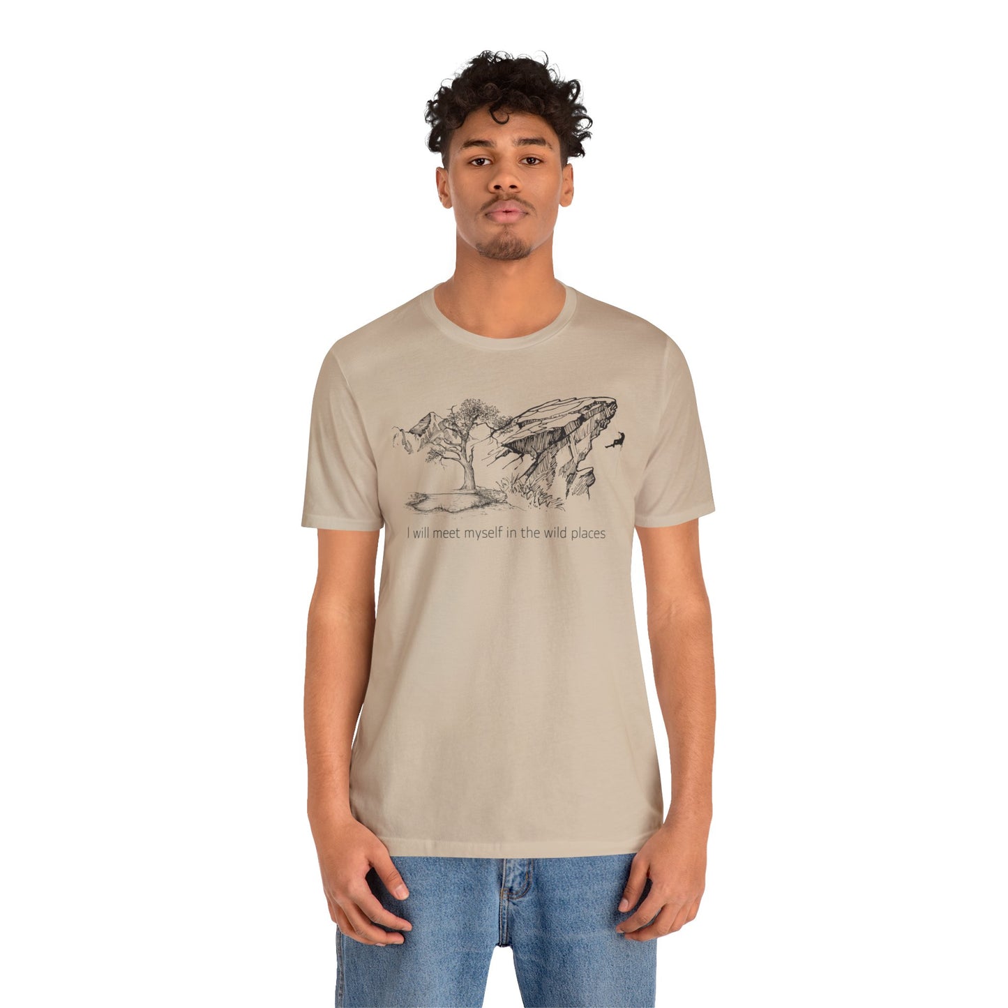 I will meet myself in the wild places - Climber Unisex Jersey Short Sleeve Tee