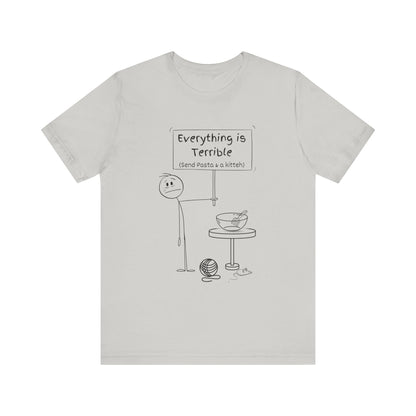 Everything Is Terrible Unisex Jersey Short Sleeve Tee