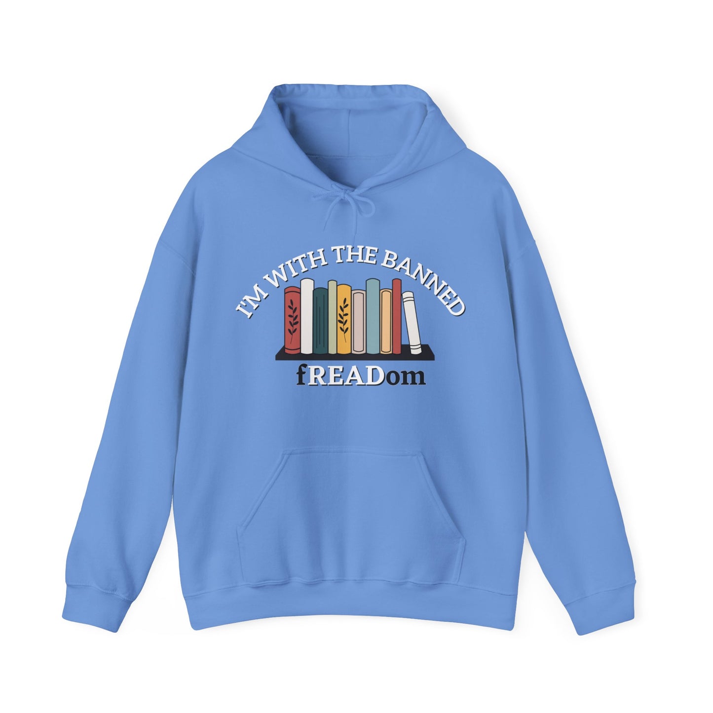 I'm With The Banned - fREADom Unisex Heavy Blend™ Hooded Sweatshirt