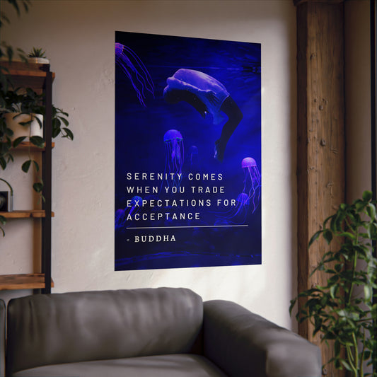 Float like a Jellyfish - Buddha Quote Matte Vertical Posters