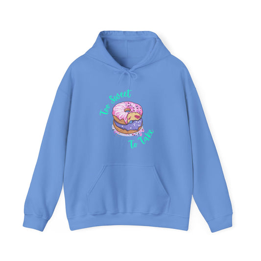 Too Sweet To Take Unisex Heavy Blend™ Hooded Sweatshirt