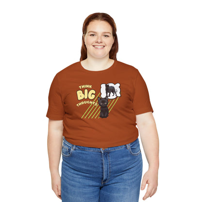 Think Big Thoughts Unisex Jersey Short Sleeve Tee