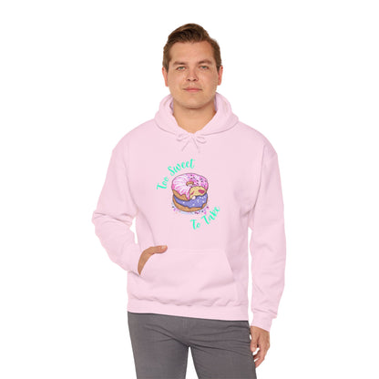 Too Sweet To Take Unisex Heavy Blend™ Hooded Sweatshirt