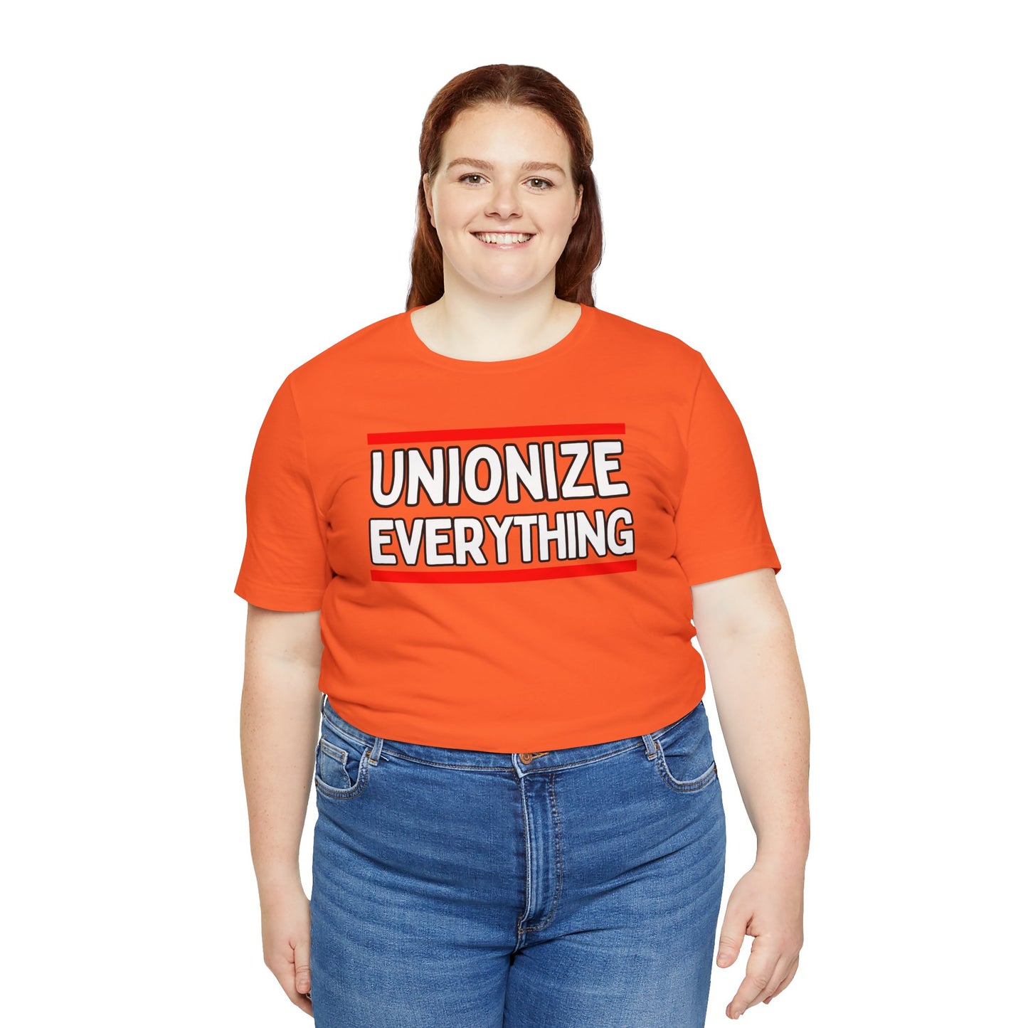 Unionize Everything Unisex Jersey Short Sleeve Tee