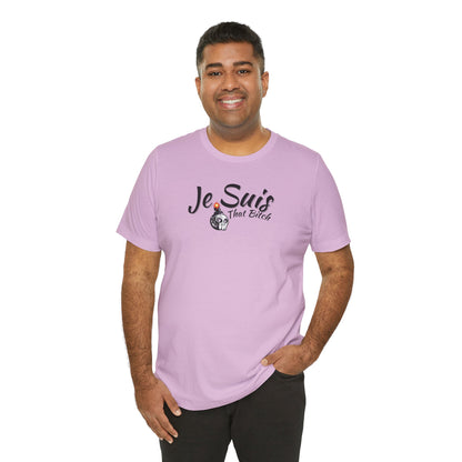 Je Suis That Bitch Unisex Jersey Short Sleeve Tee