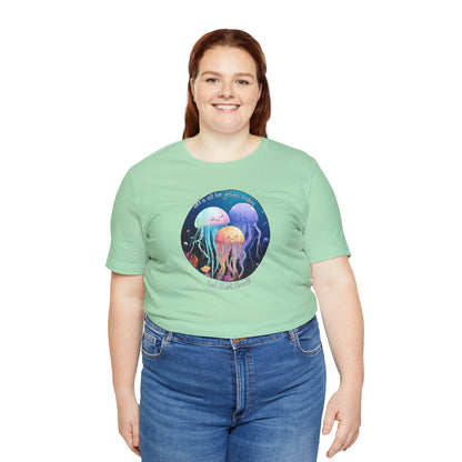 Let's All Be Jellies Today Unisex Jersey Short Sleeve Tee