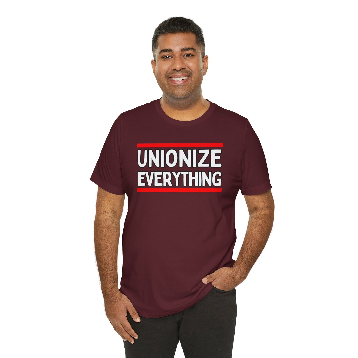 Unionize Everything Unisex Jersey Short Sleeve Tee