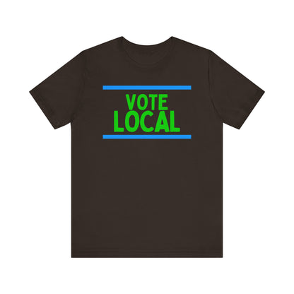 Vote Local Unisex Jersey Short Sleeve Tee