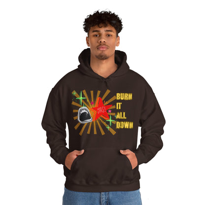 Burn It All Down Unisex Heavy Blend™ Hooded Sweatshirt