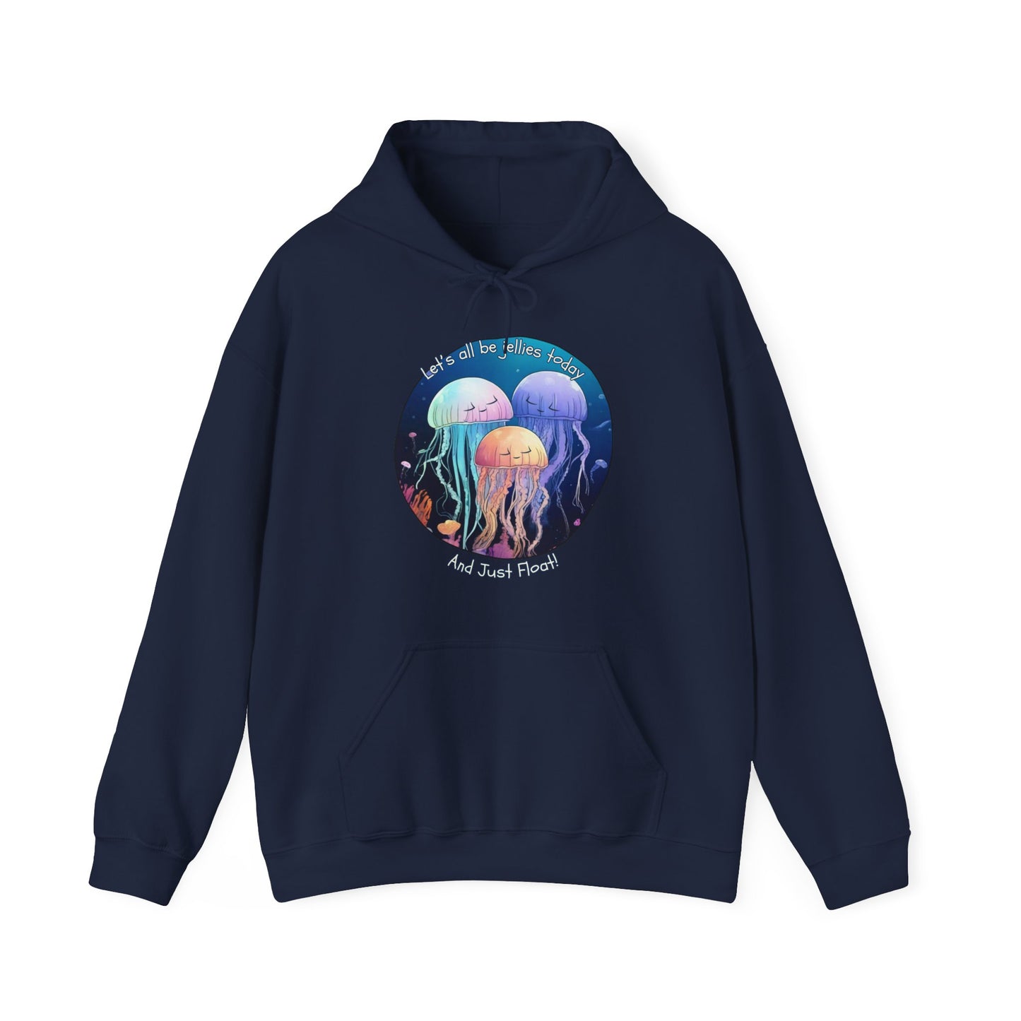 Let's All Be Jellies Today Unisex Heavy Blend™ Hooded Sweatshirt