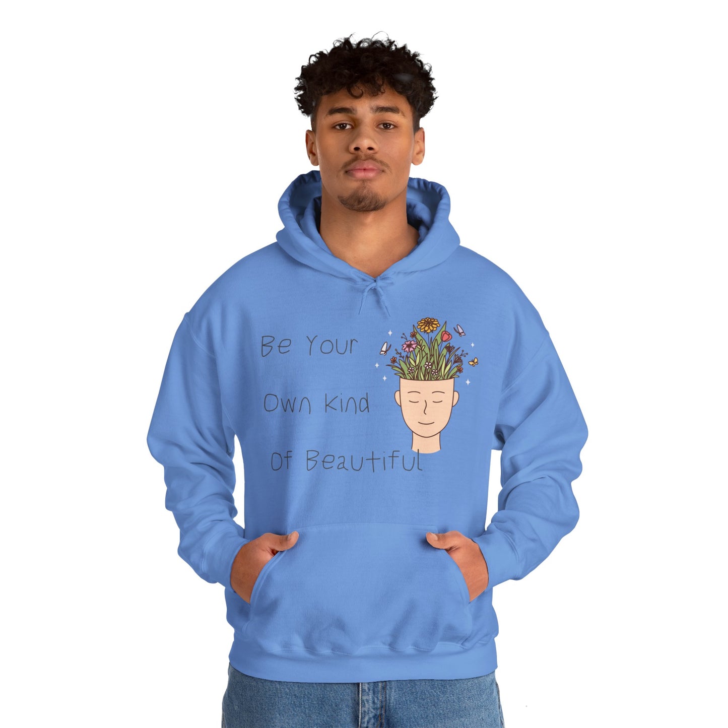 Be Your Own Kind of Beautiful 1 Unisex Heavy Blend™ Hooded Sweatshirt