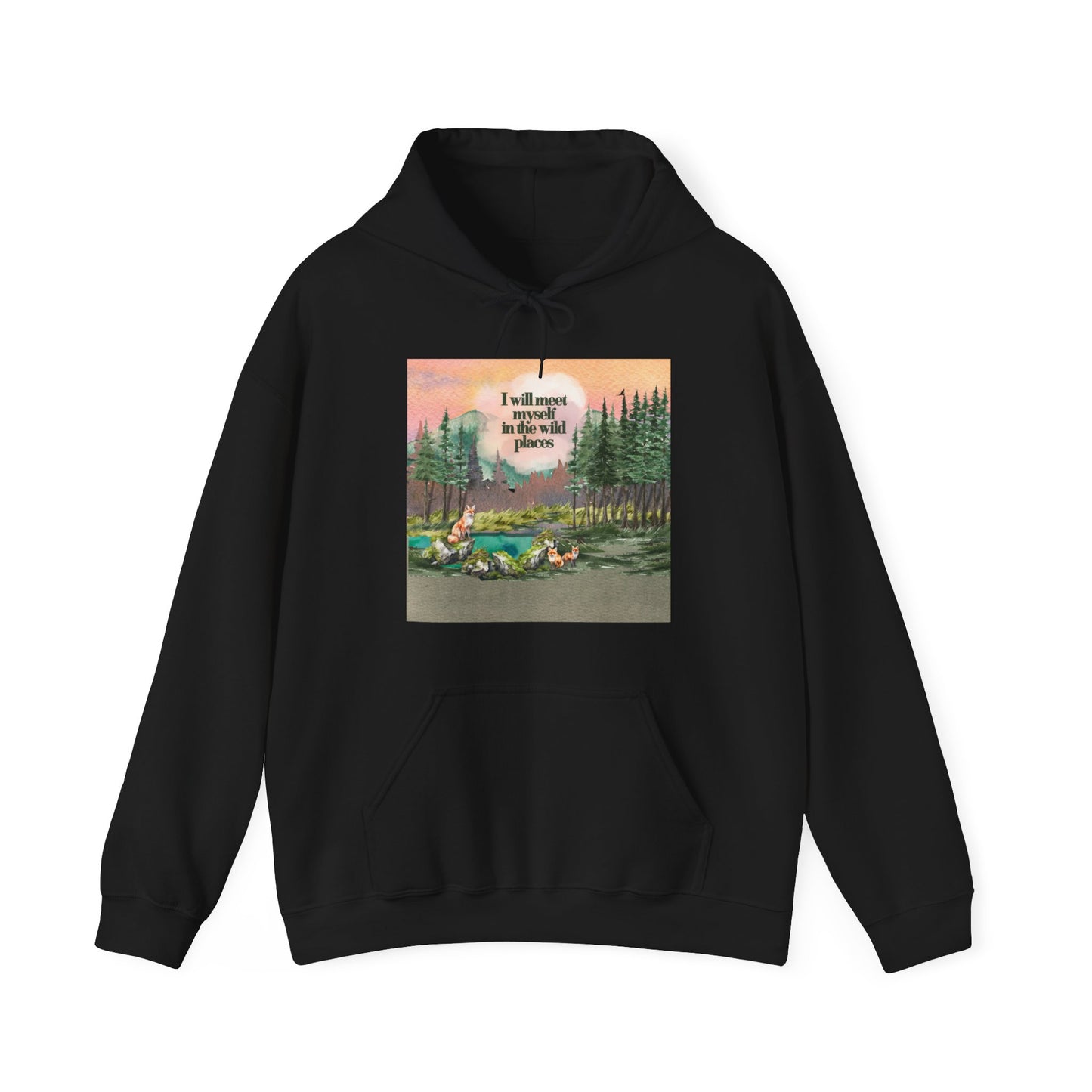 I Will Meet Myself in the Wild Places - Color Unisex Heavy Blend™ Hooded Sweatshirt