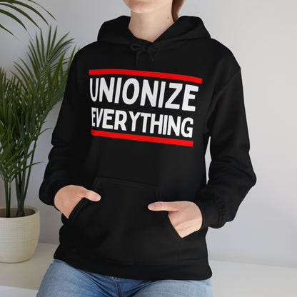 Unionize Everything! Unisex Heavy Blend™ Hooded Sweatshirt