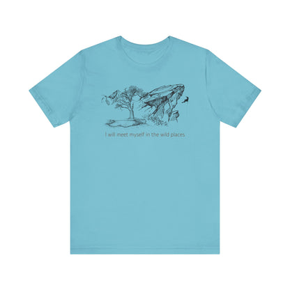 I will meet myself in the wild places - Climber Unisex Jersey Short Sleeve Tee