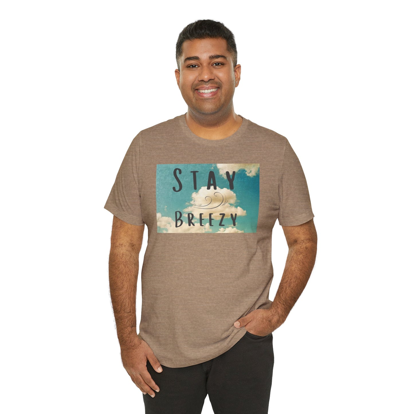 Stay Breezy Unisex Jersey Short Sleeve Tee