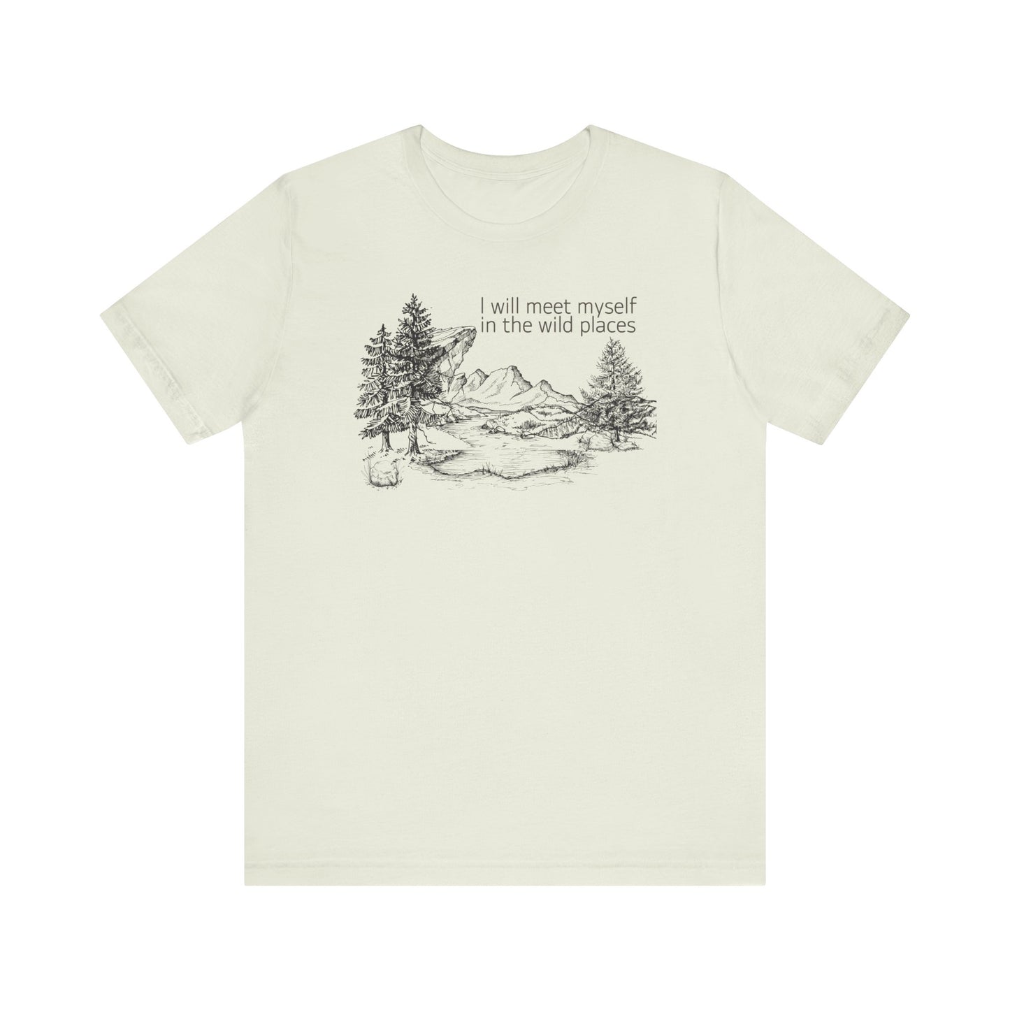 I Will Meet Myself In The Wild Places - Line Drawn Unisex Jersey Short Sleeve Tee