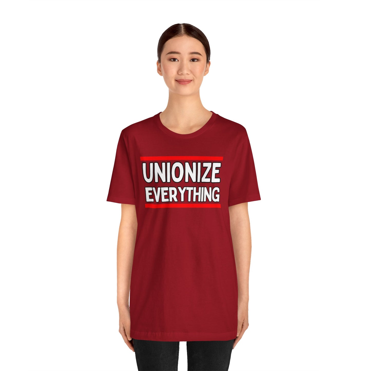 Unionize Everything Unisex Jersey Short Sleeve Tee