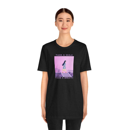 Take a Walk, Take a Breath Unisex Jersey Short Sleeve Tee