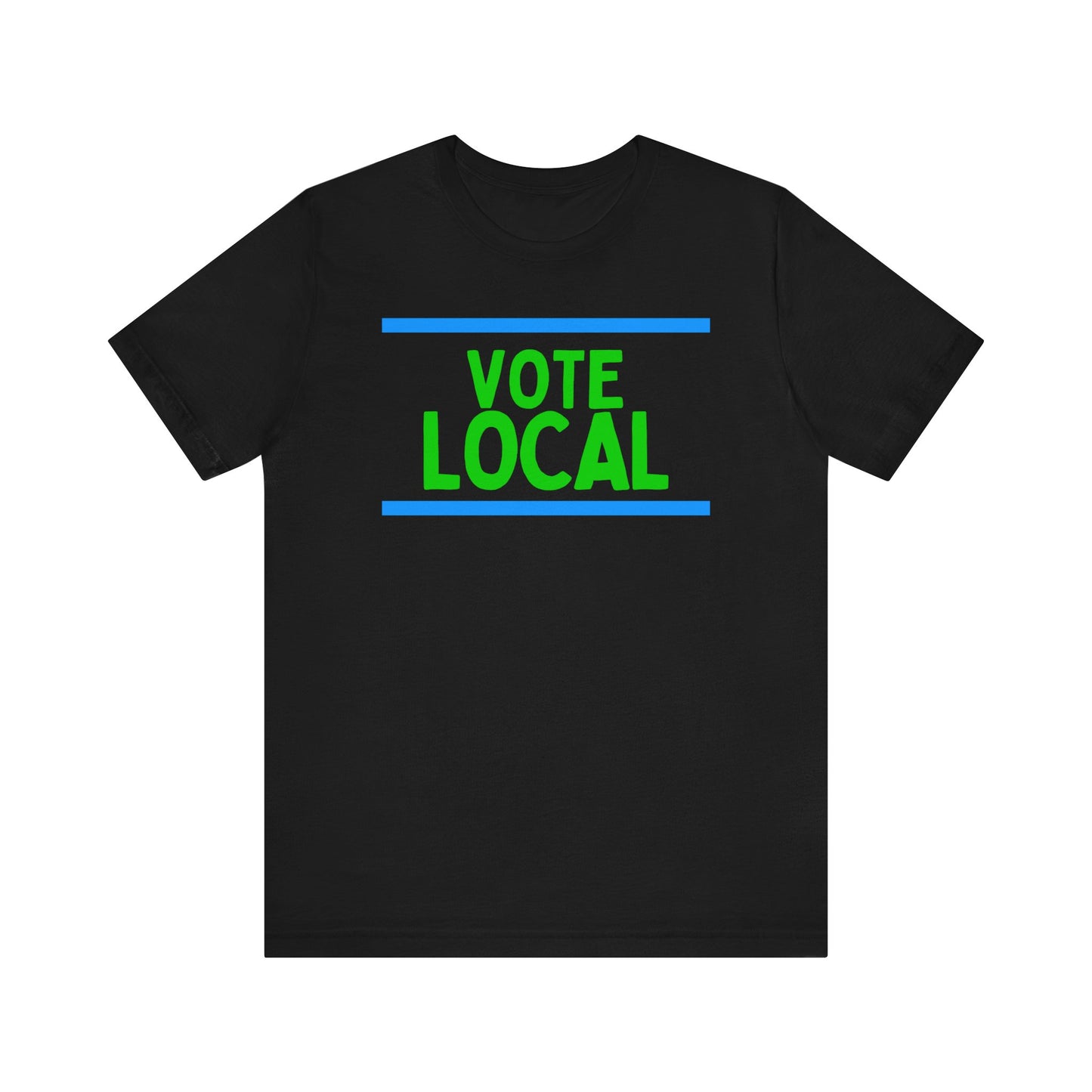 Vote Local Unisex Jersey Short Sleeve Tee