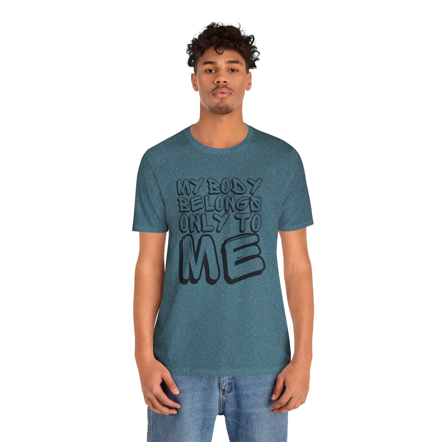 My Body/Your Body Unisex Jersey Short Sleeve Tee