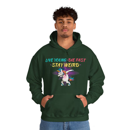 Live Young. Die Fast. Stay Weird. Unisex Heavy Blend™ Hooded Sweatshirt