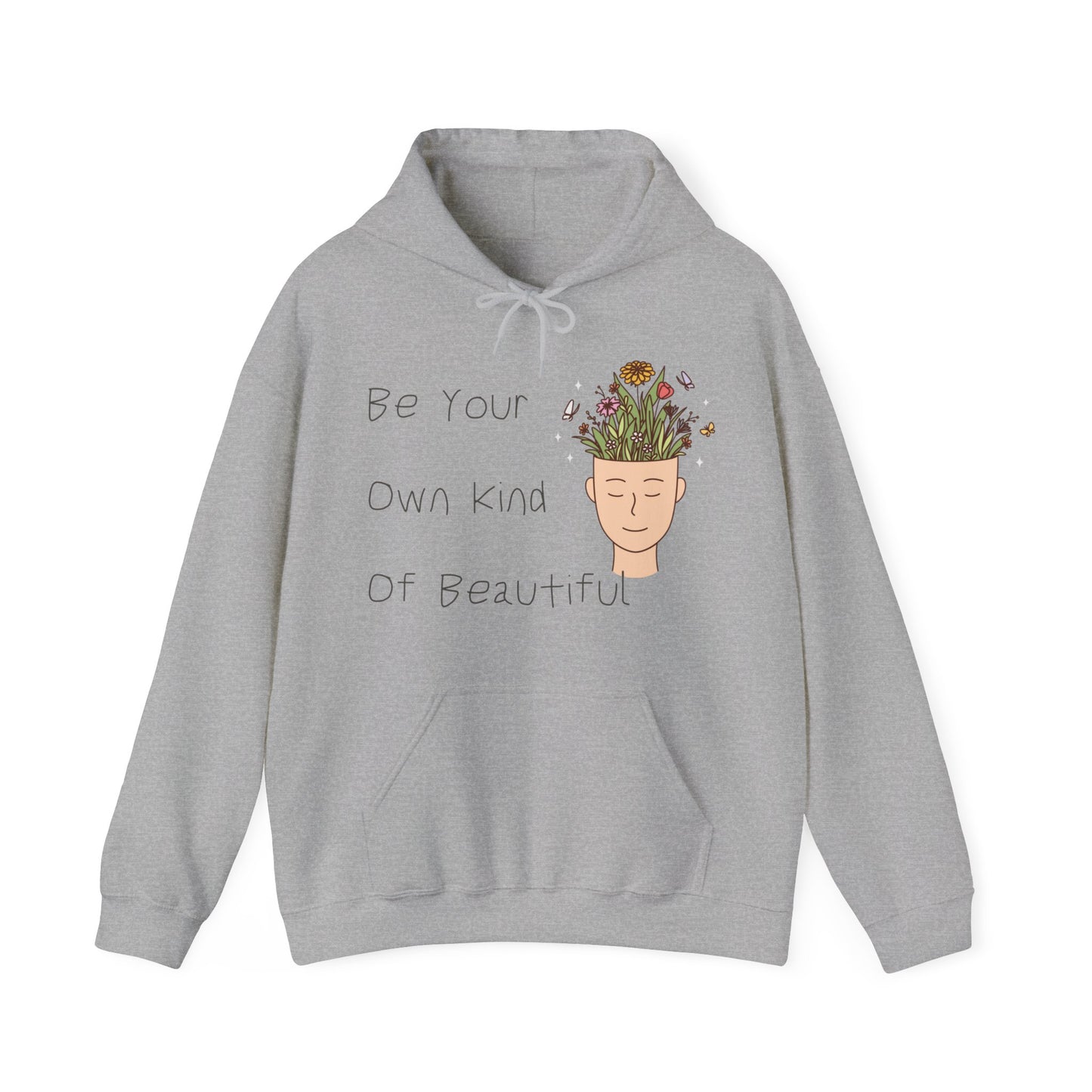 Be Your Own Kind of Beautiful 1 Unisex Heavy Blend™ Hooded Sweatshirt