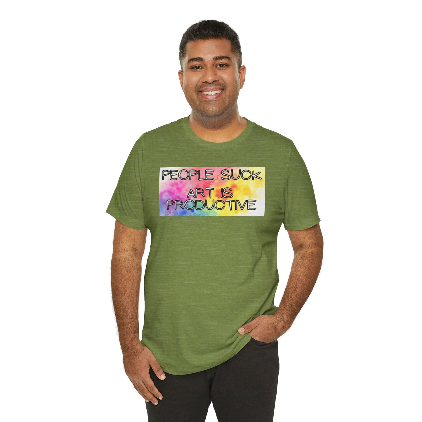 People Suck, Art Is Productive Unisex Jersey Short Sleeve Tee