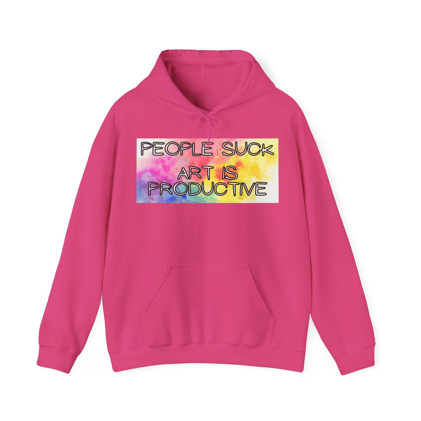 People Suck. Art is Productive. Unisex Heavy Blend™ Hooded Sweatshirt