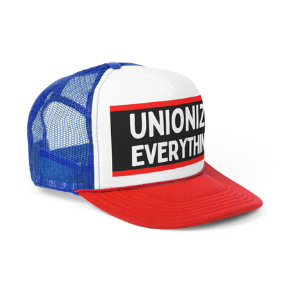 Unionize Everything Trucker Caps