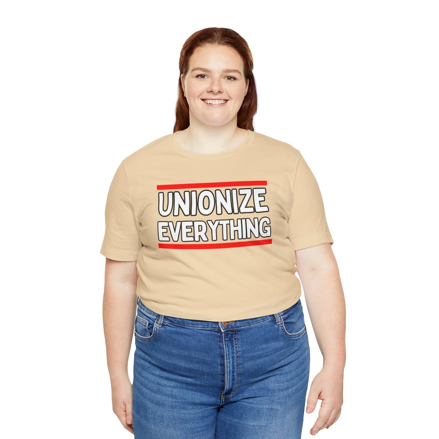 Unionize Everything Unisex Jersey Short Sleeve Tee