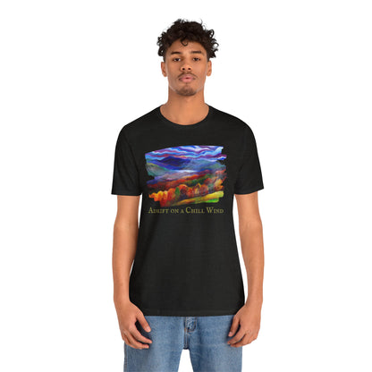 Adrift on a Chill Wind Unisex Jersey Short Sleeve Tee