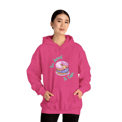 Too Sweet To Take Unisex Heavy Blend™ Hooded Sweatshirt