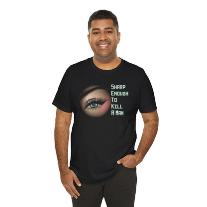 Sharp Enough (green eye) Unisex Jersey Short Sleeve Tee