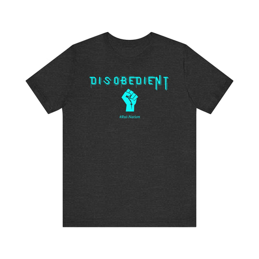 Disobedient Unisex Jersey Short Sleeve Tee