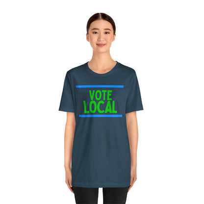 Vote Local Unisex Jersey Short Sleeve Tee