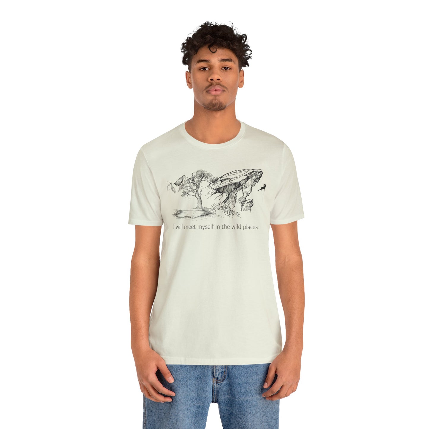 I will meet myself in the wild places - Climber Unisex Jersey Short Sleeve Tee