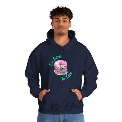 Too Sweet To Take Unisex Heavy Blend™ Hooded Sweatshirt