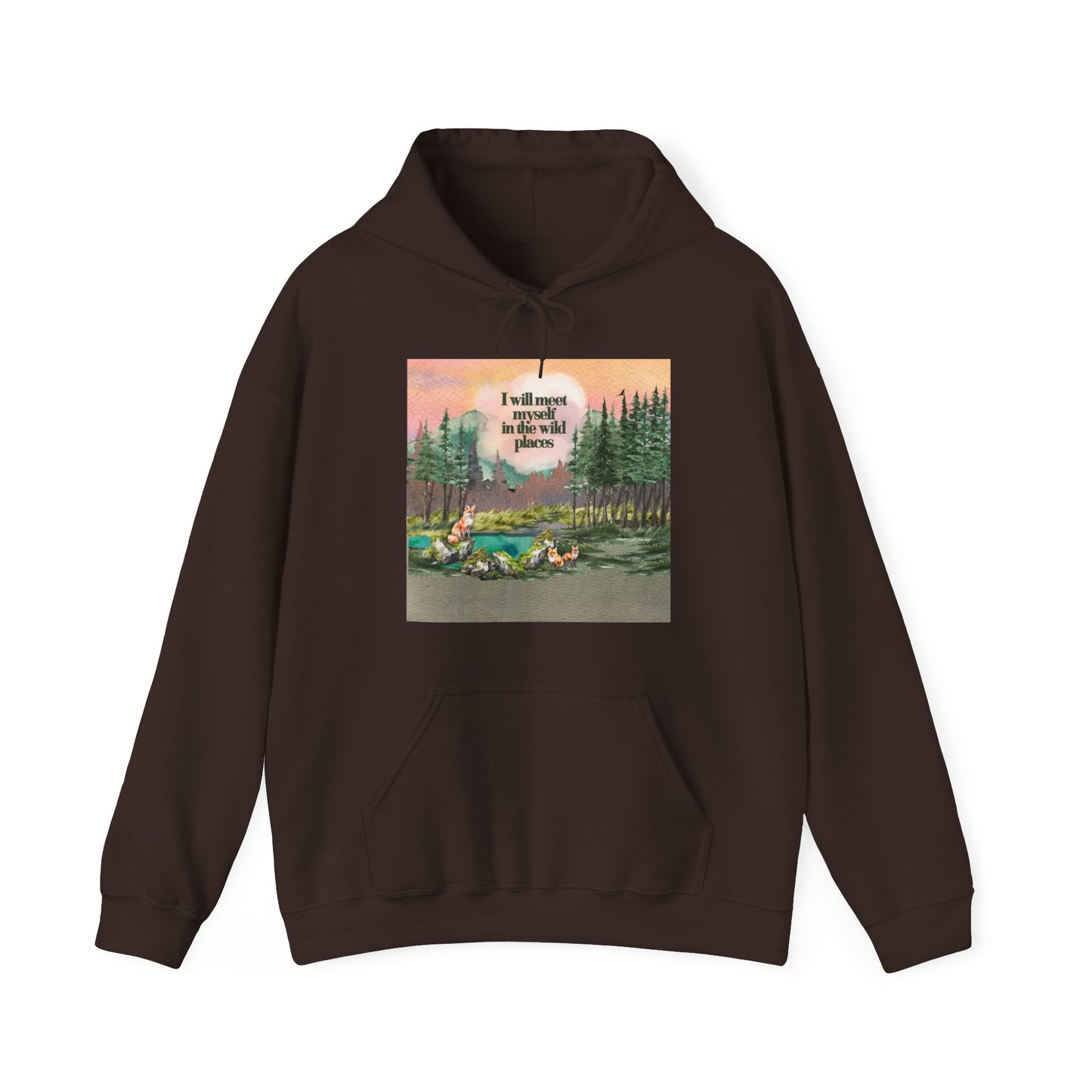 I Will Meet Myself in the Wild Places - Color Unisex Heavy Blend™ Hooded Sweatshirt