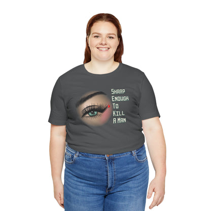 Sharp Enough (green eye) Unisex Jersey Short Sleeve Tee