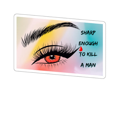 Sharp Enough To Kill A Man Kiss-Cut Stickers