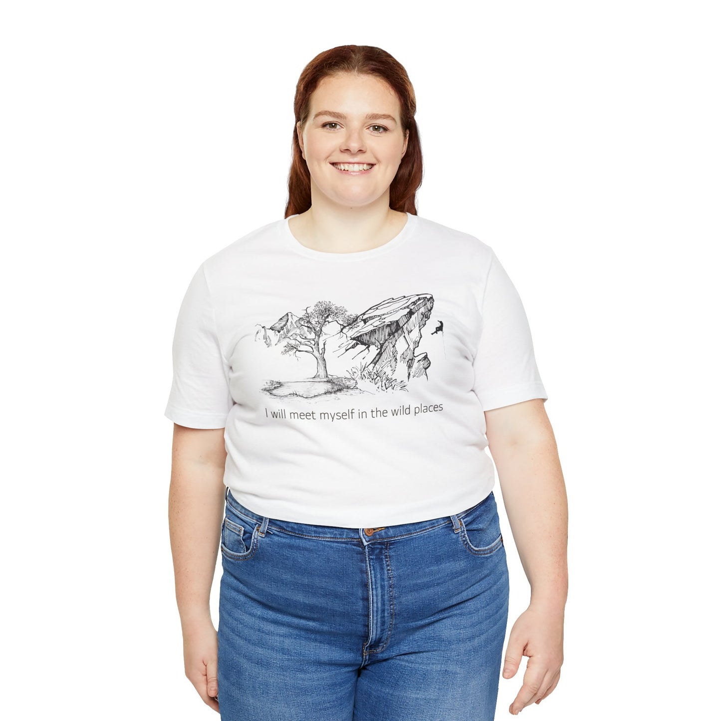 I will meet myself in the wild places - Climber Unisex Jersey Short Sleeve Tee