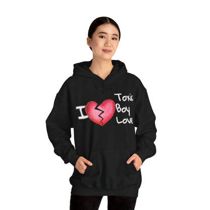 Toxic Boy Love Unisex Heavy Blend™ Hooded Sweatshirt