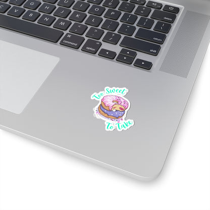 Too Sweet To Take Kiss-Cut Stickers