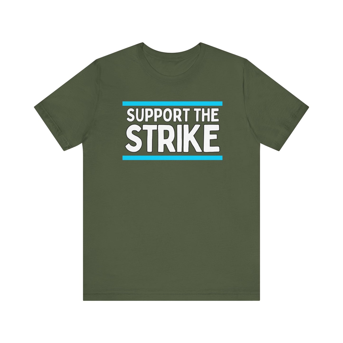 Support The Strike Unisex Jersey Short Sleeve Tee