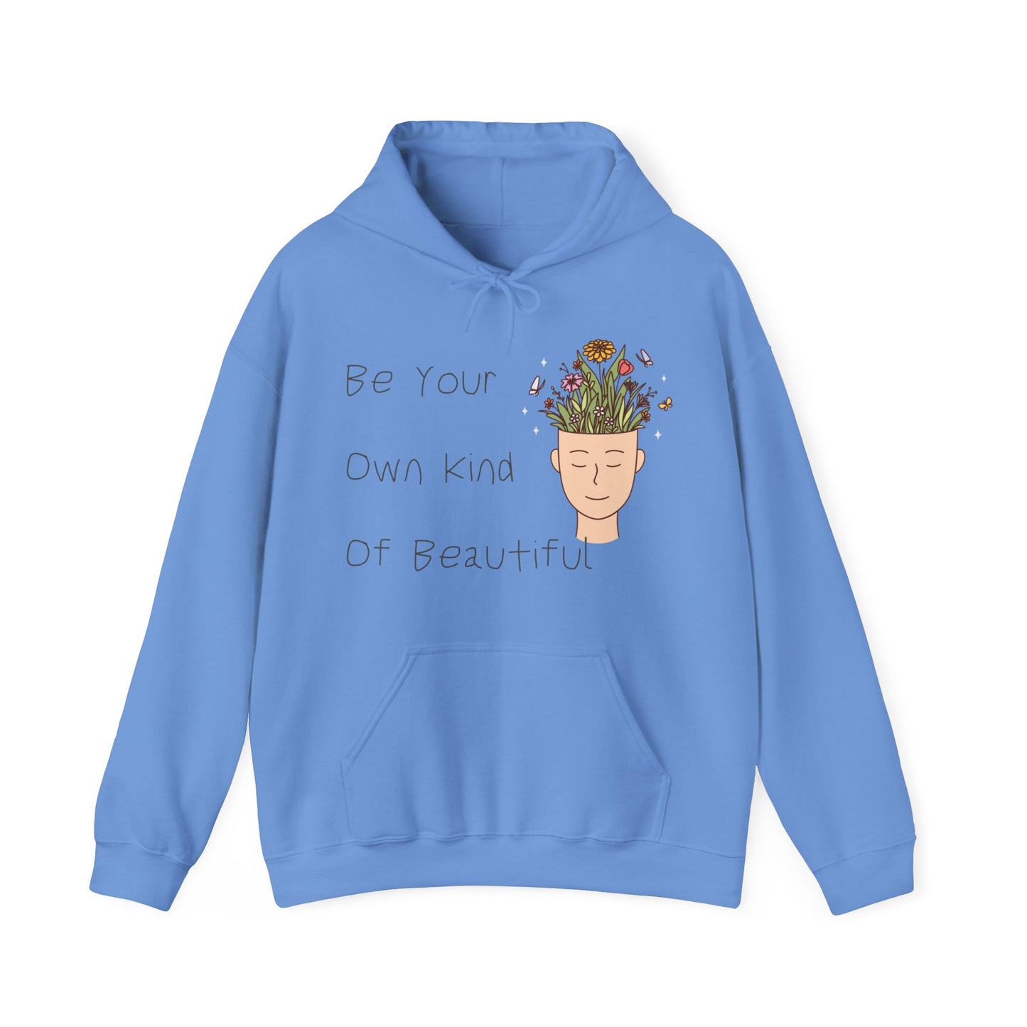 Be Your Own Kind of Beautiful 1 Unisex Heavy Blend™ Hooded Sweatshirt